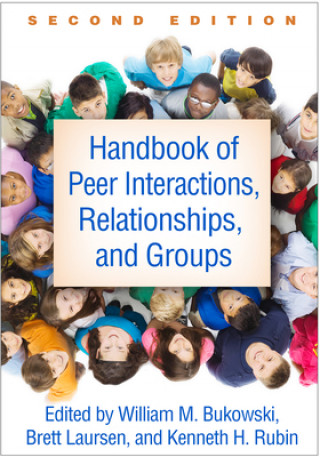 Könyv Handbook of Peer Interactions William M. Bukowski