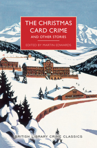Carte The Christmas Card Crime and Other Stories Martin Edwards