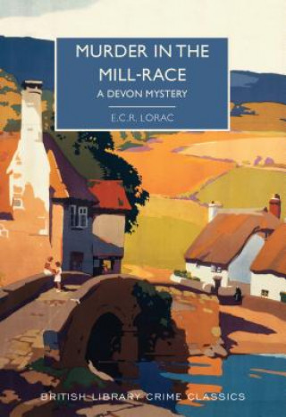 Kniha Murder in the Mill-Race E. C. R. Lorac