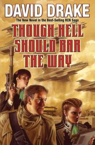 Kniha Though Hell Should Bar the Way, 12 David Drake