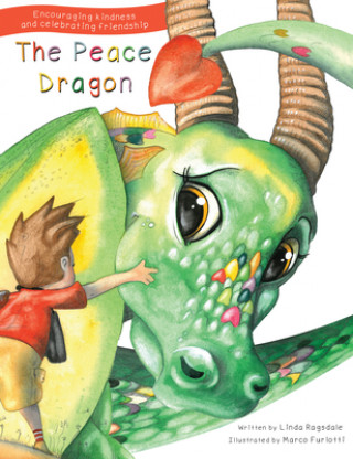 Kniha The Peace Dragon Linda Ragsdale