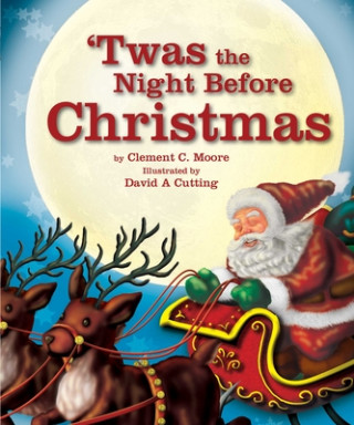 Kniha 'Twas the Night Before Christmas Clement C. Moore