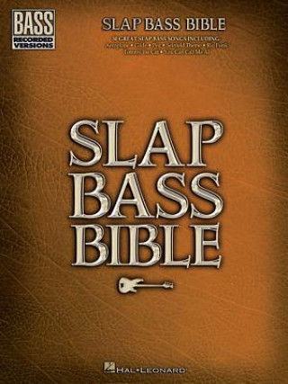 Könyv SLAP BASS BIBLE Hal Leonard Corp