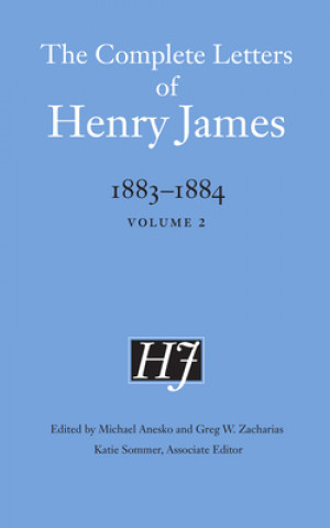 Carte Complete Letters of Henry James, 1883-1884 Henry James