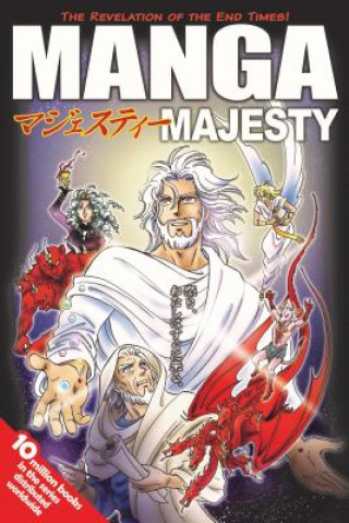 Книга Manga Majesty: The Revelation of the End Times! Next