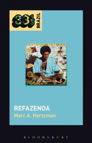 Книга Gilberto Gil's Refazenda Marc A. Hertzman