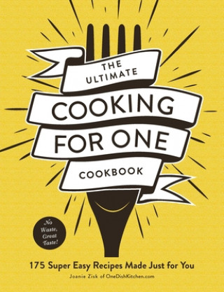Книга Ultimate Cooking for One Cookbook Joanie Zisk