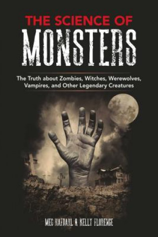 Livre Science of Monsters Meg Hafdahl