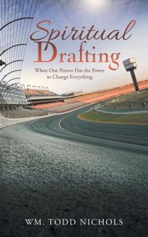 Buch Spiritual Drafting Wm Todd Nichols