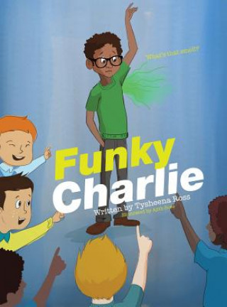 Knjiga Funky Charlie Tysheena Ross