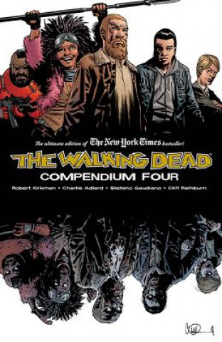Könyv Walking Dead Compendium Volume 4 Robert Kirkman