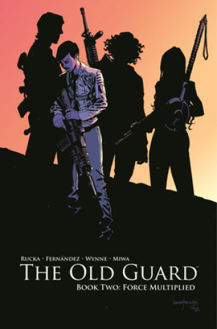 Książka Old Guard Book Two: Force Multiplied Greg Rucka