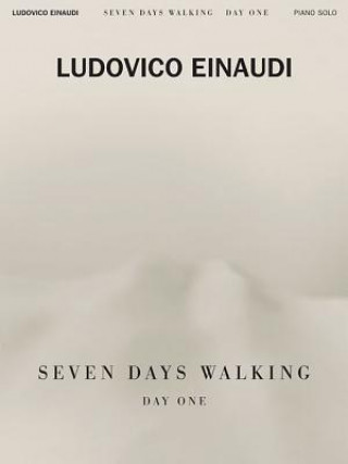 Könyv LUDOVICO EINAUDI SEVEN DAYS WALKING Ludovico Einaudi