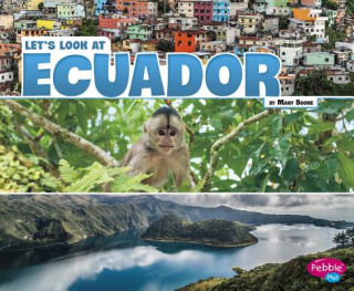 Könyv Let's Look at Ecuador Mary Boone