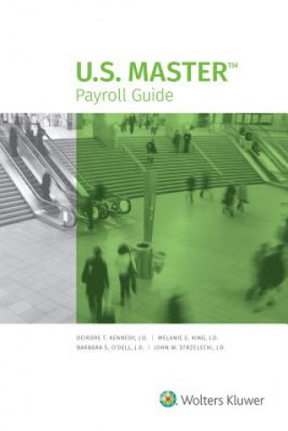 Książka U.S. Master Payroll Guide: 2019 Edition Wolters Kluwer Staff