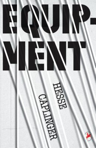 Книга Equipment: Volume 1 Hesse Caplinger