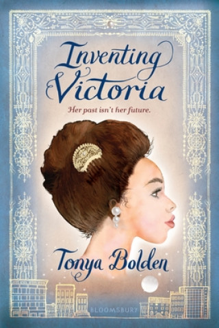 Buch Inventing Victoria Tonya Bolden