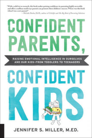 Carte Confident Parents, Confident Kids Jennifer Miller