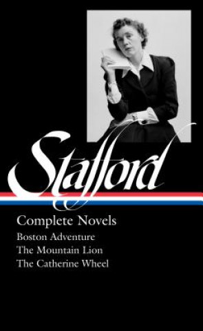 Kniha Jean Stafford: Complete Novels (loa #324) Jean Stafford