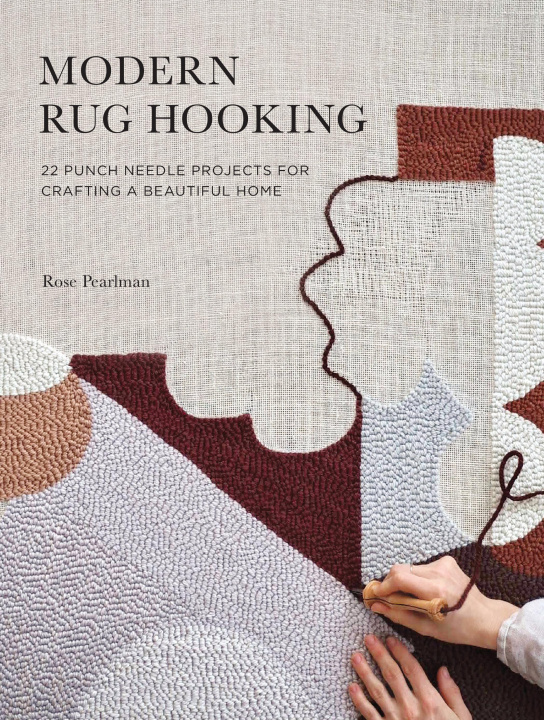 Kniha Modern Rug Hooking Rose Pearlman