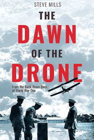 Kniha Dawn of the Drone Steve Mills