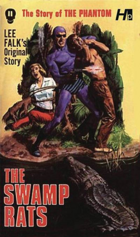 Book Phantom: The Complete Avon Novels: Volume 11 The Swamp Rats! Lee Falk