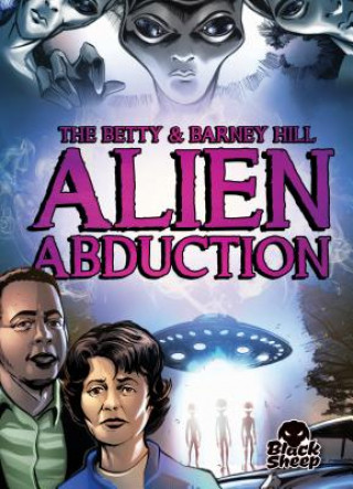 Kniha The Betty & Barney Hill Alien Abduction Chris Bowman