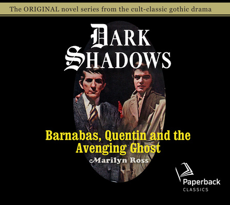 Digital Barnabas, Quentin and the Avenging Ghost, Volume 17 Marilyn Ross