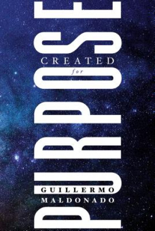 Livre Created for Purpose Guillermo Maldonado