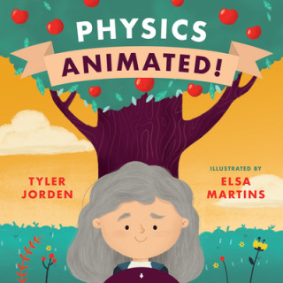Knjiga Physics Animated! Tyler Jorden