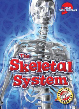 Knjiga The Skeletal System Rebecca Pettiford