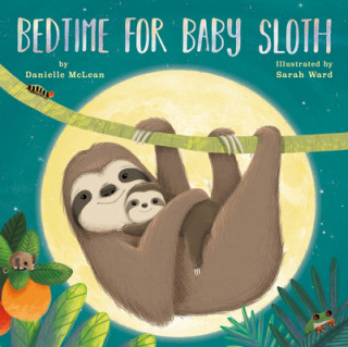 Carte Bedtime for Baby Sloth Danielle Mclean