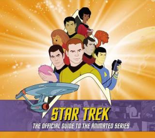 Kniha Star Trek: The Official Guide to the Animated Series Saturday Trek