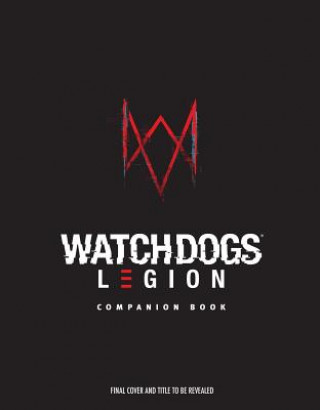 Książka Watch Dogs Legion: Resistance Report Insight Editions