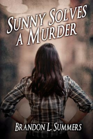 Book Sunny Solves a Murder Brandon L. Summers