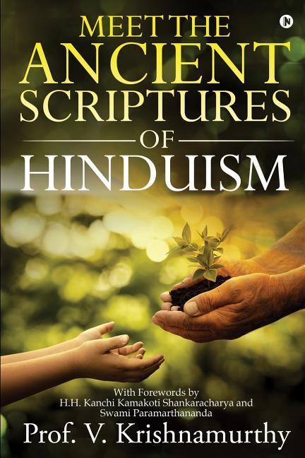 Könyv Meet the Ancient Scriptures of Hinduism V. Krishnamurthy