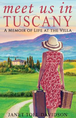 Książka Meet Us in Tuscany Janet Toll Davidson