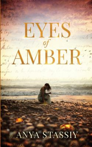 Kniha Eyes of Amber Anya Stassiy