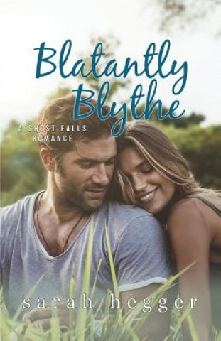 Book Blatantly Blythe Sarah L. Hegger