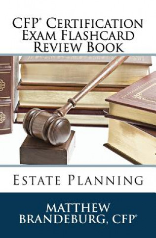 Kniha CFP Certification Exam Flashcard Review Book: Estate Planning (2019 Edition) Matthew Brandeburg