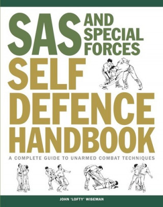 Книга SAS and Special Forces Self Defence Handbook John Lofty Wiseman