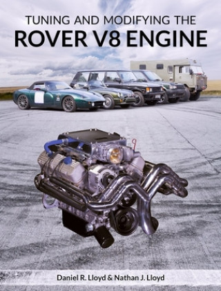 Knjiga Tuning and Modifying the Rover V8 Engine Daniel Lloyd