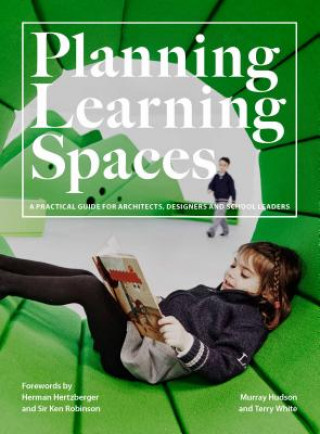 Kniha Planning Learning Spaces Murray Hudson