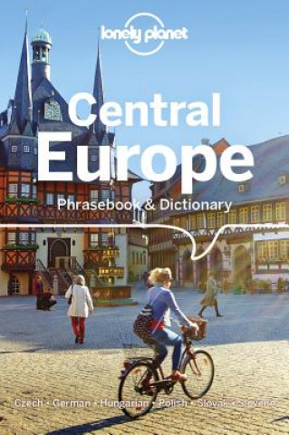 Kniha Lonely Planet Central Europe Phrasebook & Dictionary Lonely Planet