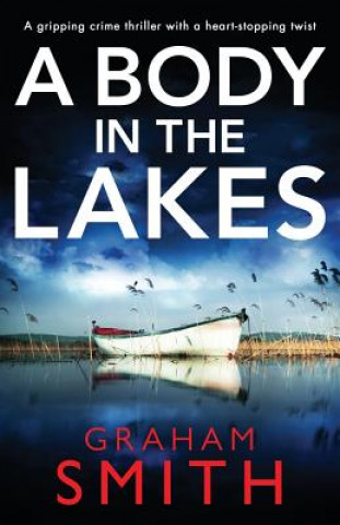 Kniha Body in the Lakes Graham Smith