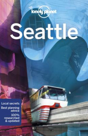 Kniha Lonely Planet Seattle Lonely Planet