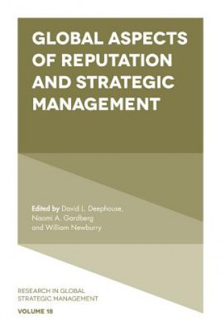 Carte Global Aspects of Reputation and Strategic Management David Deephouse