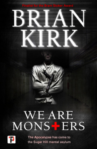 Kniha We Are Monsters Brian Kirk