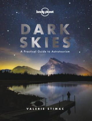 Kniha Dark Skies Lonely Planet