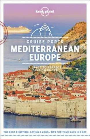 Carte Lonely Planet Cruise Ports Mediterranean Europe Lonely Planet